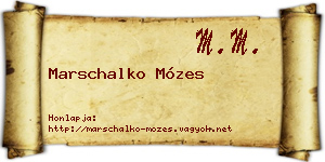 Marschalko Mózes névjegykártya